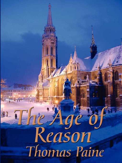 Title details for The Age of Reason by Thomas Paine - Available